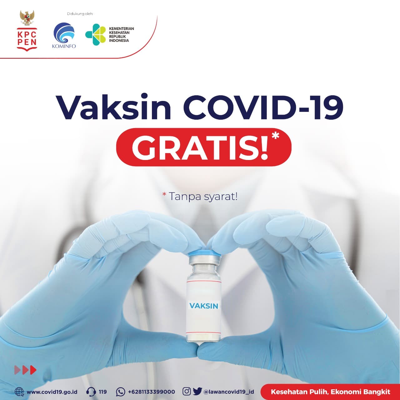 Jangan Lengah Meski Vaksin Covid-19 Tetap Gratis