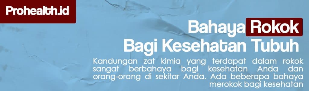 Bahaya Rokok Bagi Kesehatan