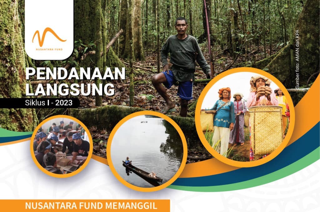 Nusantara Fund Gencarkan Pendanaan untuk Masyarakat Adat