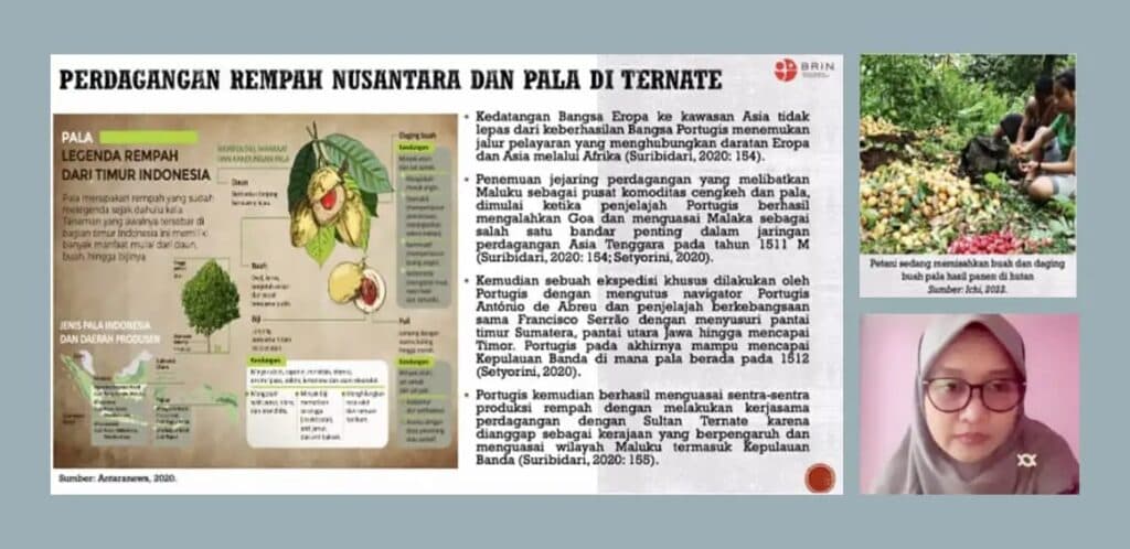 Periset Pusat Riset Kewilayahan (PRW) Badan Riset dan Inovasi Nasional (BRIN) Dina Srirahayu, dalam Forum Diskusi Pusat Riset Kewilayahan (PRW) dengan tema “Gosora Ternate: Arti Pala Bagi Masyarakat dan Kesejahteraan Petani Ternate”. Forum tersebut digelar secara daring pada Jumat (23/02/2024). Dok. Humas BRIN