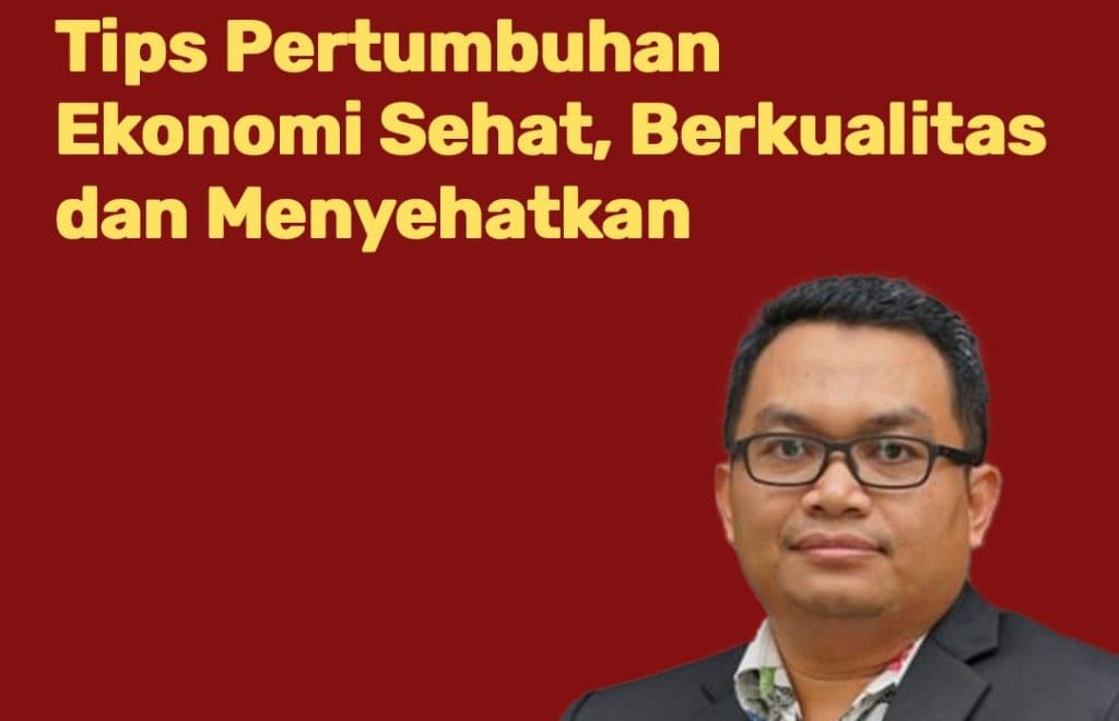 Tips Ekonomi Sehat dan Berkualitas